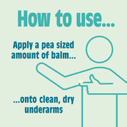 How to use Salt of the Earth deodorant balm: apply a pea-sized amount to clean, dry underarms.